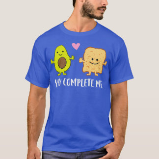 T-shirt Avocado Toast You Complete Me