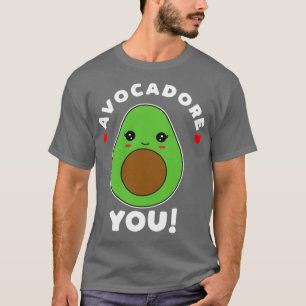 T-shirt avocadore you
