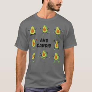 T-shirt Avocardio Avo Cardio Funny Fitness Avocado Pun Pat