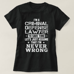 T-shirt Avocat de la défense criminelle