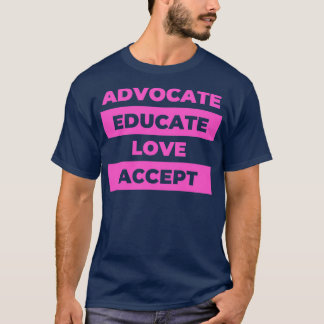 T-shirt Avocat Éduquer L'Amour Accepter