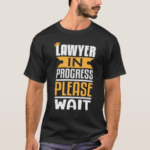 T-shirt Avocat En Cours Veuillez Patienter École De Droit 