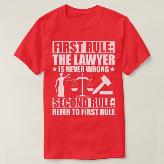 T-shirt Avocat Première règle L'avocat n'a jamais tort Deu (Design devant)