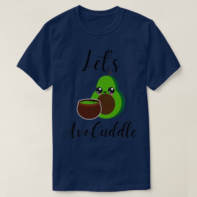 T-shirt Avocuddle Avocado est mon Valentine 3 (Design devant)