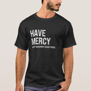 T-shirt Avoir Mercy Mgr Marianne Edgar Budde Matching Fa