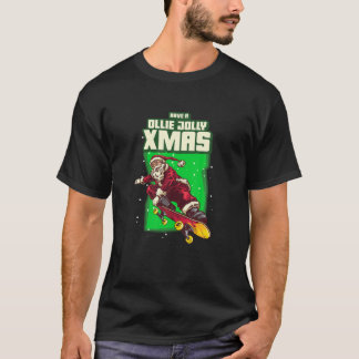 T-shirt Avoir Ollie Jolly Xmas Funny Skater Skateboard Ch