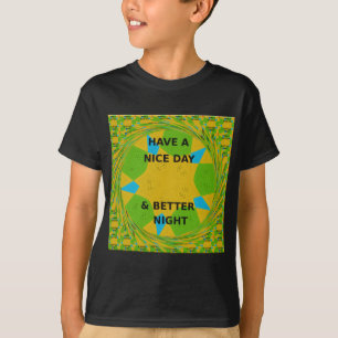 T-shirt Avoir une belle journée de design d'art texte