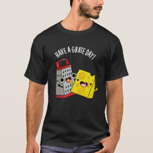 T-shirt Avoir Une Journée De Gratte Drôle Jeu De Fromage P