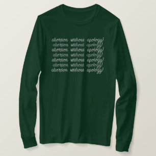 T-shirt avortement sans excuses (répéter)