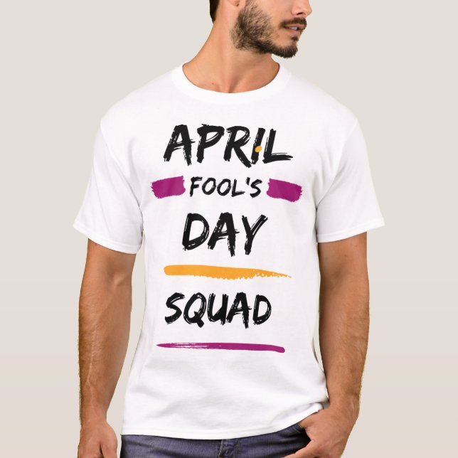 T-shirt Avril Fool's Day Squad (Devant)