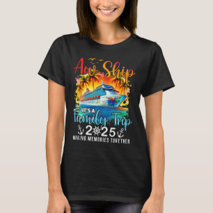 T-shirt Aw Ship C'est un voyage en famille 2025 Croisière