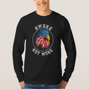 T-shirt Awake Not Woke Anti-Politically Correct Pc Cancel