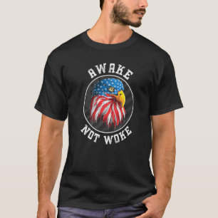 T-shirt Awake Not Woke Anti Politiquement Correct Pc Annul