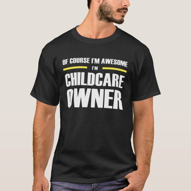 T-shirt Awesome Childcare Owner (Devant)