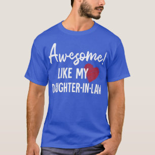 T-shirt Awesome Comme Ma FilleInLaw Fête des pères Papa Pl
