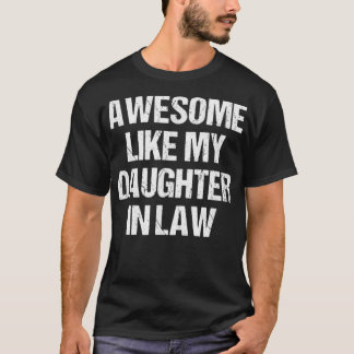 T-shirt Awesome Comme Ma FilleLoi Fête des Mères Père