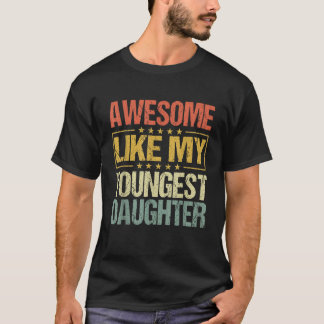 T-shirt Awesome Comme Ma Plus Jeune Fille Da Fantastiques
