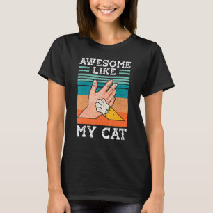T-shirt Awesome Comme Mon Chat Maman Papa Plaisanterie Enf