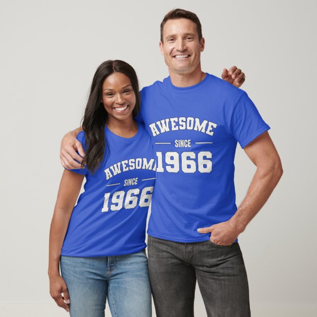 T-shirt AWESOME depuis 1966 - Cadeau parfait pour la naiss (Unisexe)