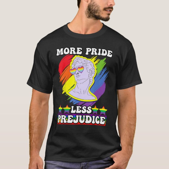 T-shirt awesome lgbt pride love more pride less prejudice (Devant)