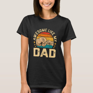 T-shirt Awesome Like My Dad Mom Dad Parents' Day