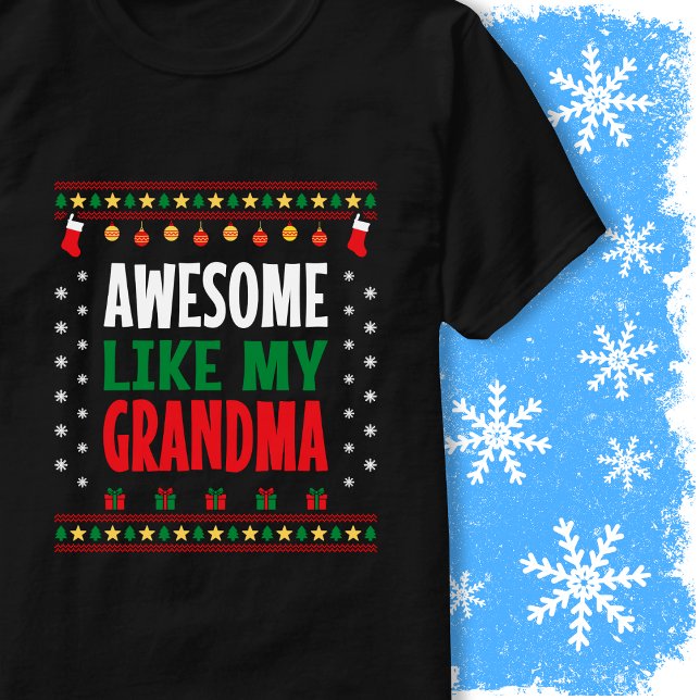 T-shirt Awesome Like My Grandma Christmas Sweater Style (Créateur téléchargé)