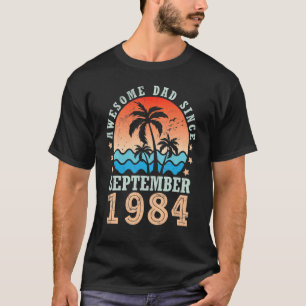 T-shirt Awesome Papa depuis septembre 1984 Joyeux annivers