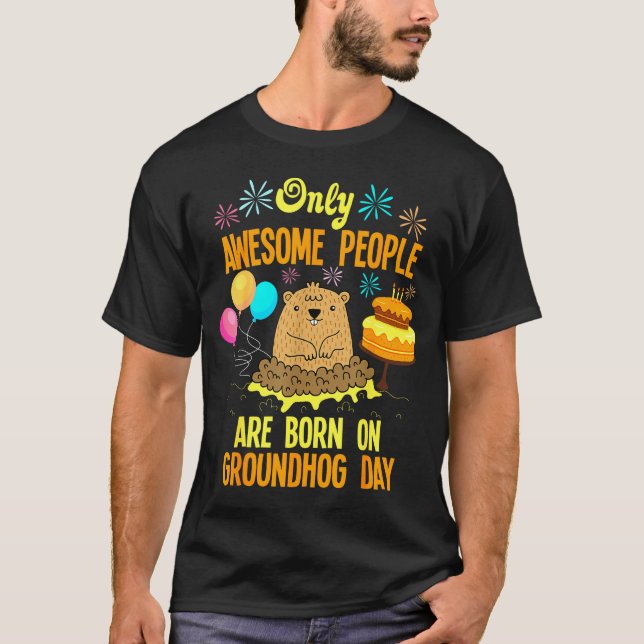 T-shirt Awesome People Born On Groundhog Day Funny Anniver (Devant)