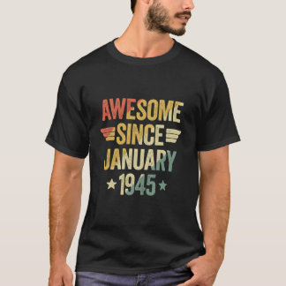 T-shirt Awesome Since 1945 January