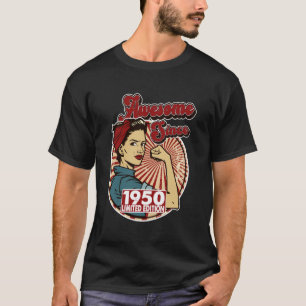 T-shirt Awesome Since 1950 Édition Limitée 75ème Bi pour F