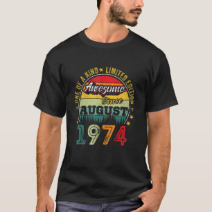T-shirt Awesome Since August 1974 48 Years Old 48th Birthd