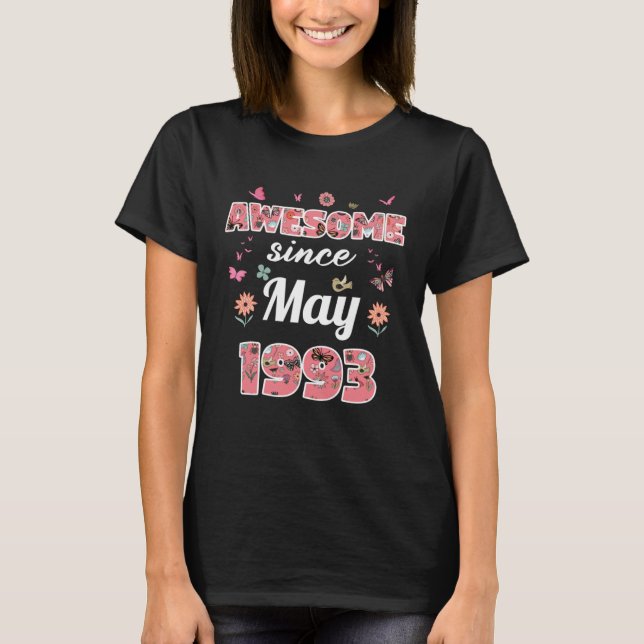 T-shirt Awesome since May 1993 flowers 1993 May Birthday (Devant)