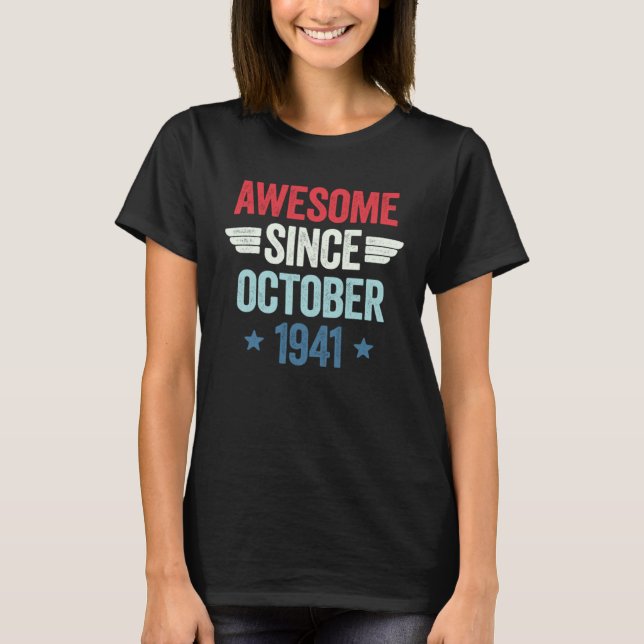 T-shirt Awesome Since October 1941 (Devant)