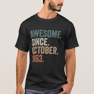 T-shirt Awesome Since October 1963