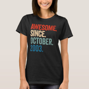 T-shirt Awesome Since October 2003 19th Birthday 19 Years