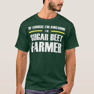 T-shirt Awesome Sugar Beet Farmer 