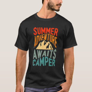T-shirt Awesome Summer Adventure Await Camper Camping Des
