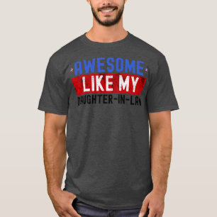 T-shirt Awome Comme Ma Fille En Droit Drôle Daught