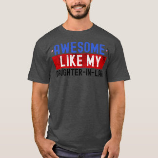 T-shirt Awome Comme Ma Fille En Droit Drôle Daught