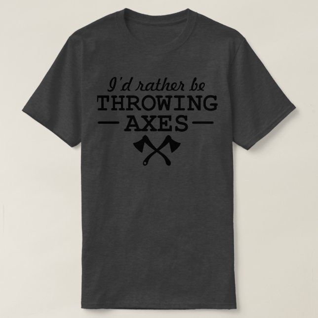T-shirt Ax Jeter Drôle Plutôt Jeter Axes Pro Casquette (Design devant)