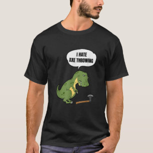 T-shirt Ax Jeter T Rex Pun Cible Thrower Hatchet Cadeau