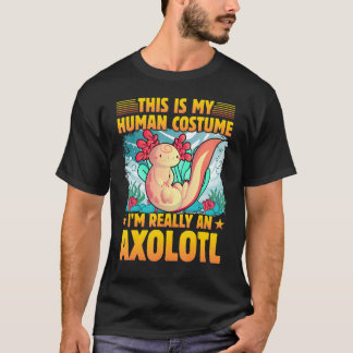 T-shirt Axolotl Amphibian  Sayings 1