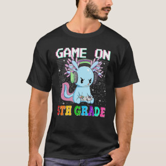 T-shirt Axolotl Game On 5th Grade  Back To School Gamer Bo