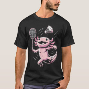 T-shirt Axolotl Jouant au Joueur de Badminton Navette Spor