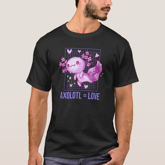 T-shirt Axolotl Love Salamander Animal  Amphibians Pets (Devant)
