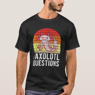 T-shirt Axolotl Questions Chemise Enfants Garçons Funny Ka