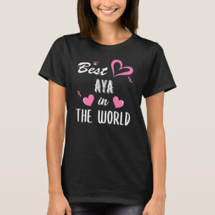 T-shirt Aya Name, Best Aya in the World