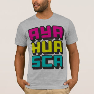 T-shirt AYAHUASCA - J'aime le DMT et les cérémonies de
