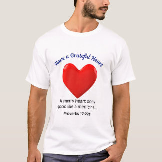 T-shirt Ayez un cœur reconnaissant 