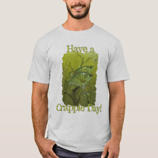 T-shirt "Ayez un jour de crapet "